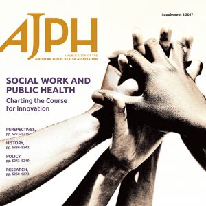 American Journal of Public Health: Social Work and Public Health.