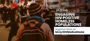 Webinar: engaging HIV-Positive Homeless Populations bit.ly/HIVMedicalHome